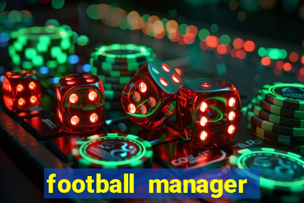 football manager 2024 crackeado